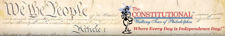 The Constitutional Walking Tour of Philadelphia